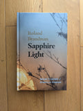 Sapphire Light: Select Gems of Spiritual Wisdom [Hardcover]